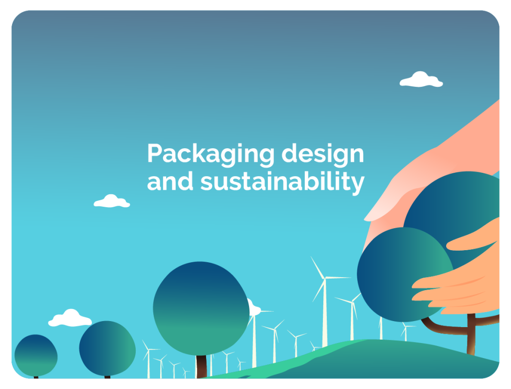 Packaging design and sustainability