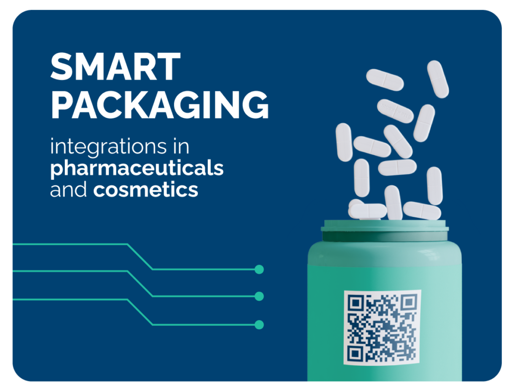 Smart packaging: integrations in pharmaceuticals and cosmetics