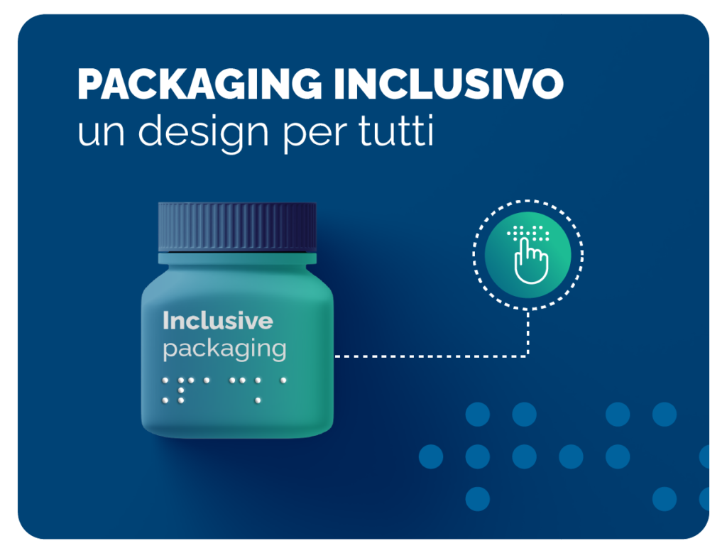 Packaging inclusivo: un design per tutti